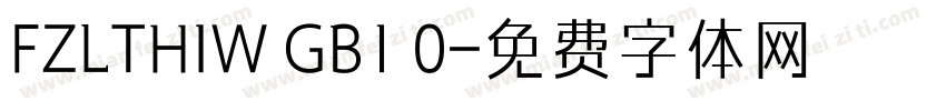 FZLTHIW GB1 0字体转换